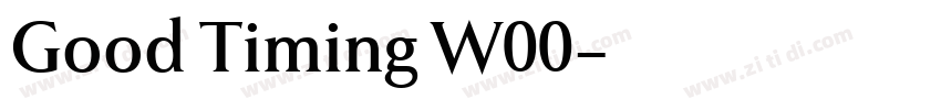 Good Timing W00字体转换 Good Timing W00字体转换